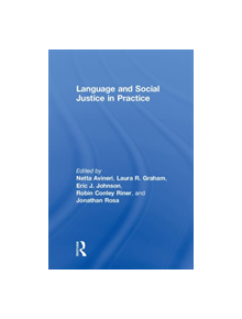 Language and Social Justice in Practice - 9781138069442
