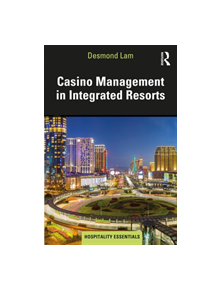 Casino Management in Integrated Resorts - 9781138097506
