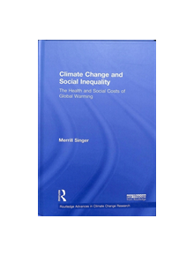 Climate Change and Social Inequality - 9781138102903