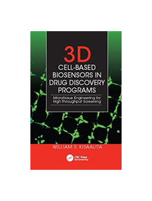 3D Cell-Based Biosensors in Drug Discovery Programs - 9781138112025