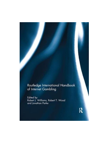 Routledge International Handbook of Internet Gambling - 9781138117013