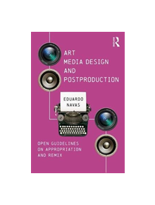 Art, Media Design, and Postproduction - 9781138211339
