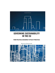 Governing Sustainability in the EU - 9781138231559