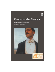 Proust at the Movies - 9781138258617