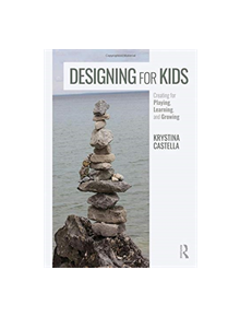 Designing for Kids - 9781138290761