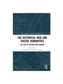 The Historical Web and Digital Humanities - 9781138294318
