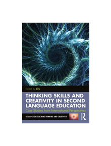 Thinking Skills and Creativity in Second Language Education - 9781138297944