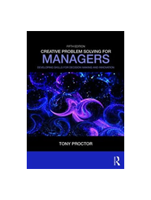 Creative Problem Solving for Managers - 9781138312388