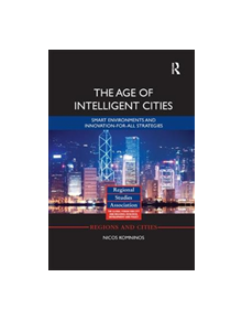 The Age of Intelligent Cities - 9781138329058