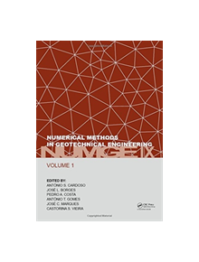 Numerical Methods in Geotechnical Engineering IX, Volume 1 - 9781138331983