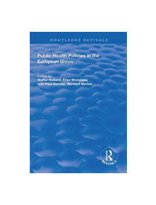 Public Health Policies in the European Union - 9781138332805