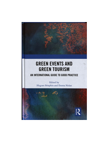 Green Events and Green Tourism - 9781138334755
