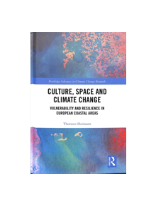 Culture, Space and Climate Change - 9781138348455