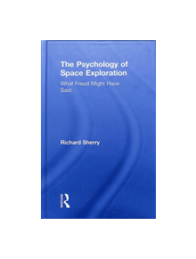 The Psychology of Space Exploration - 9781138351424