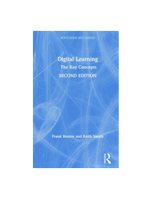 Digital Learning: The Key Concepts - 9781138353701