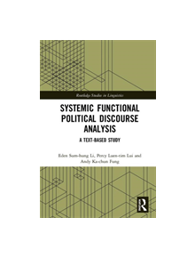 Systemic Functional Political Discourse Analysis - 9781138359710