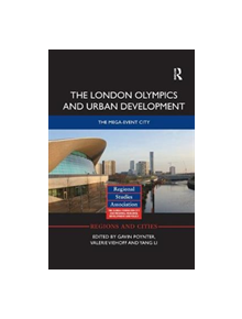 The London Olympics and Urban Development - 9781138363915