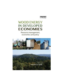 Wood Energy in Developed Economies - 9781138364196