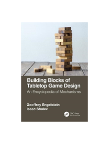 Building Blocks of Tabletop Game Design - 9781138365490