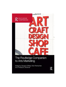 The Routledge Companion to Arts Marketing - 9781138385740