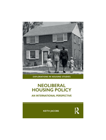 Neoliberal Housing Policy - 9781138388437