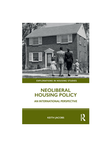 Neoliberal Housing Policy - 9781138388468