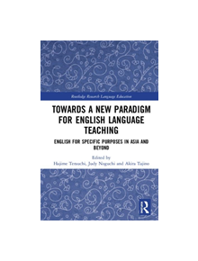 Towards a New Paradigm for English Language Teaching - 9781138389342