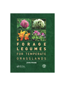 Forage Legumes for Temperate Grasslands - 9781138427136