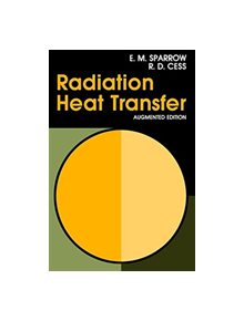 Radiation Heat Transfer, Augmented Edition - 9781138473461