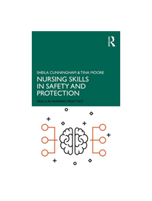 Nursing Skills in Safety and Protection - 9781138479418