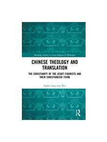 Chinese Theology and Translation - 9781138481503