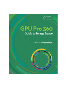 GPU Pro 360 Guide to Image Space - 9781138484320
