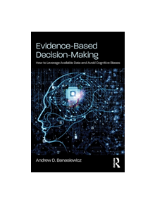 Evidence-Based Decision-Making - 9781138485297