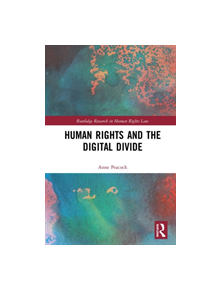 Human Rights and the Digital Divide - 9781138486065