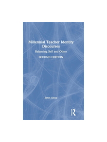 Millennial Teacher Identity Discourses - 9781138489929