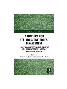 A New Era for Collaborative Forest Management - 9781138491274