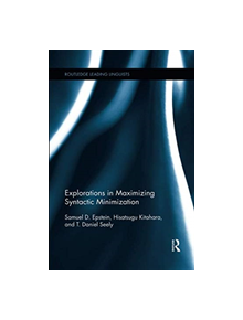Explorations in Maximizing Syntactic Minimization - 9781138548749