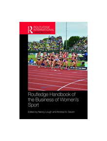 Routledge Handbook of the Business of Women's Sport - 9781138571617
