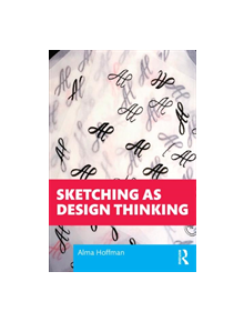 Sketching as Design Thinking - 9781138579415