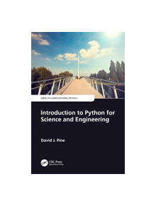 Introduction to Python for Science and Engineering - 9781138583894