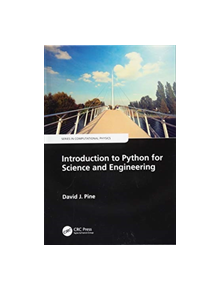 Introduction to Python for Science and Engineering - 9781138583900