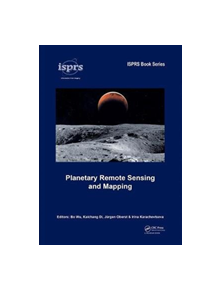 Planetary Remote Sensing and Mapping - 9781138584150