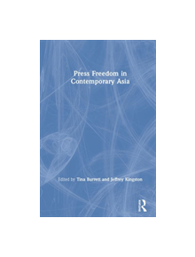 Press Freedom in Contemporary Asia - 9781138584839