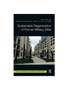 Sustainable Regeneration of Former Military Sites - 9781138595057