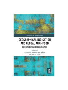 Geographical Indication and Global Agri-Food - 9781138600478