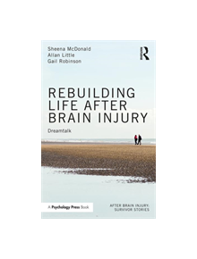Rebuilding Life after Brain Injury - 9781138600737