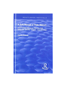 A Zulu Manual or Vade-Mecum - 9781138601635