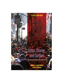 Cities, Change, and Conflict - 9781138604483