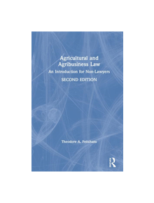 Agricultural and Agribusiness Law - 9781138606036