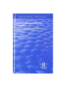 Buried Treasures of Chinese Turkestan - 9781138609518